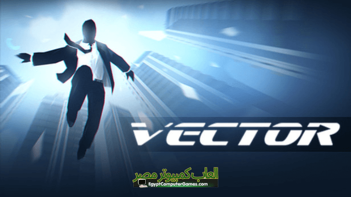 تحميل لعبة Vector للكمبيوتر والموبايل من ميديا فاير مجانا