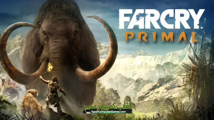 تحميل لعبة Far Cry Primal