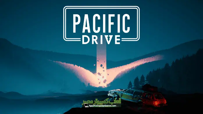 تحميل لعبة Pacific Drive