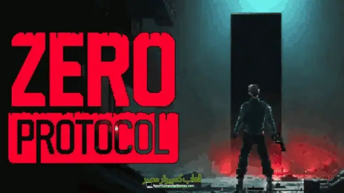 تحميل لعبة ZERO PROTOCOL