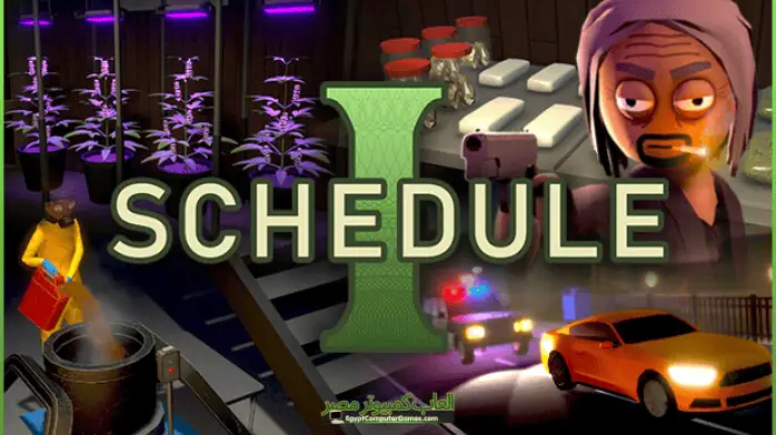 تحميل لعبة Schedule I